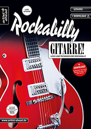 Rockabilly-Gitarre: Licks und Techniken des Rockabilly + CD