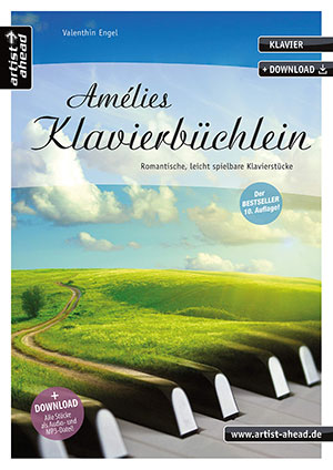 Amélies Klavierbüchlein Romantische, leicht spielbare Klavierstücke + CD