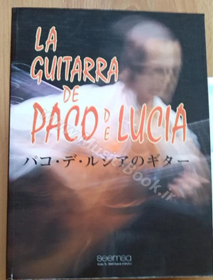 Seemsa La Guitarra de Paco de Lucía Book