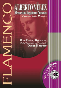Alberto Velez - Memoria de la Guitarra Flamenca + CD
