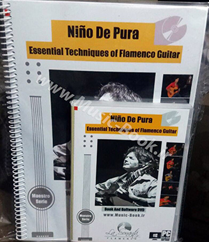 La Sonanta - Niño De Pura - Essential Techniques Of Flamenco Guitar Maestro Serie Book + DVD