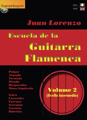 Juan Lorenzo - Escuela de la Guitarra Flamenca Vol.2 Book + DVD