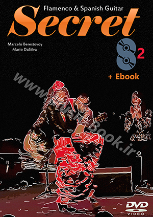Flamenco & Spanish Guitar Secret 2 DVD