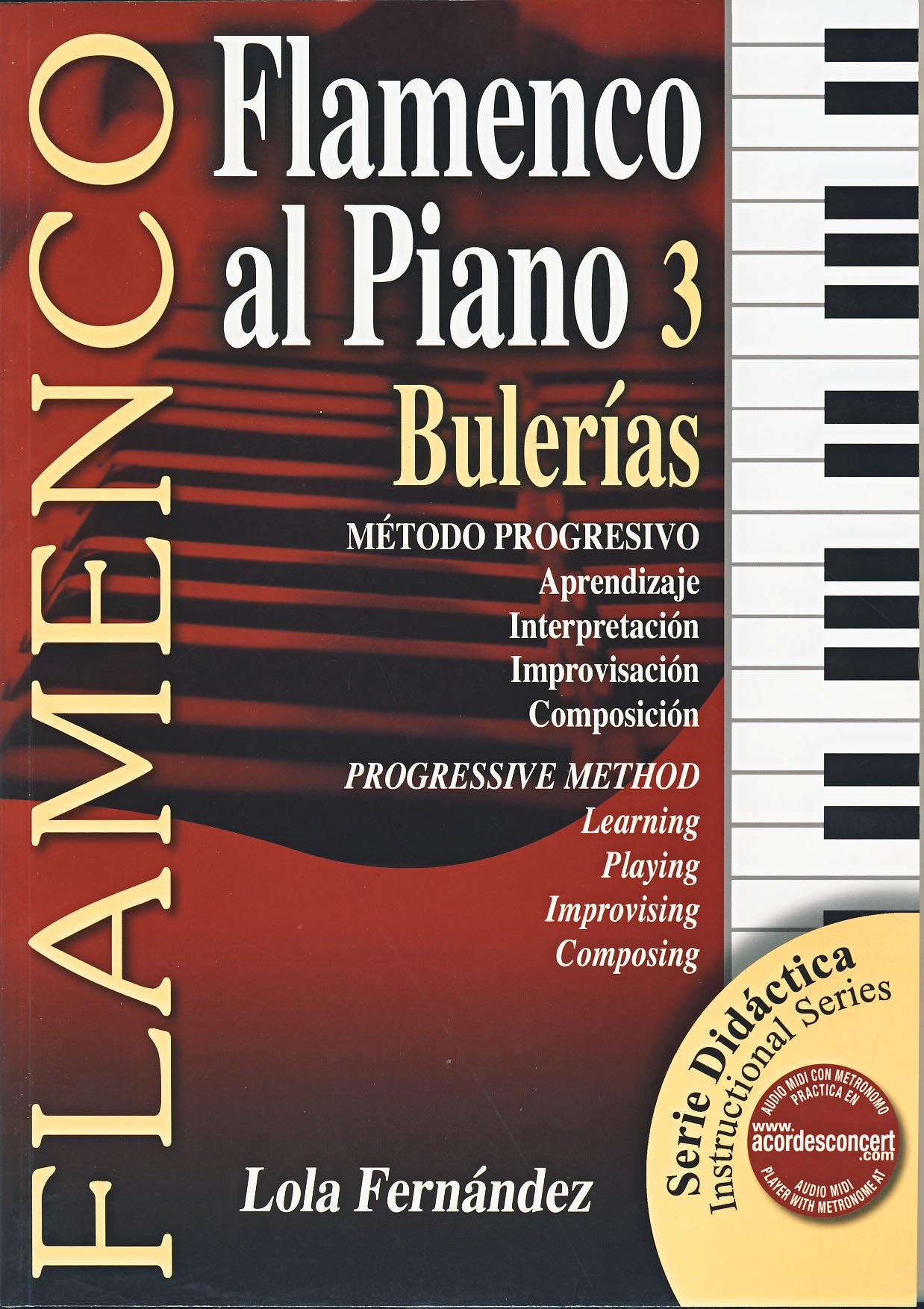 MÉTODO DE PIANO - FLAMENCO AL PIANO 3: BULERÍAS