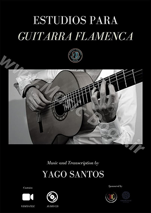 Yago Santos - Estudios Para Guitarra Flamenca Book + DVD
