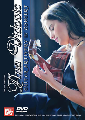 Ana Vidovic: Guitar Artistry in Concert DVD