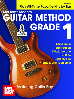 Modern Guitar Method Grade 1: Play All-Time Favorite Hits by Ear + CD