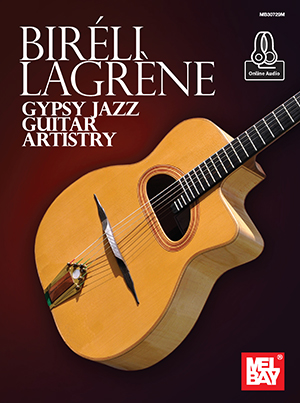 Bireli Lagrene: Gypsy Jazz Guitar Artistry + CD