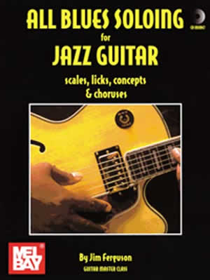 All Blues Soloing for Jazz Guitar + CD