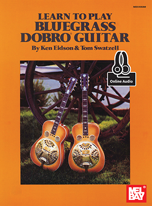 Learn to Play Bluegrass Dobro Guitar + CD
