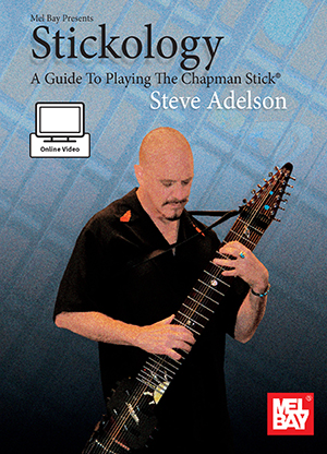 Stickology: A Guide to Playing The Chapman Stick Book + DVD