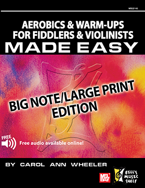 Aerobics & Warm-Ups for Fiddlers & Violinists Made Easy + CD