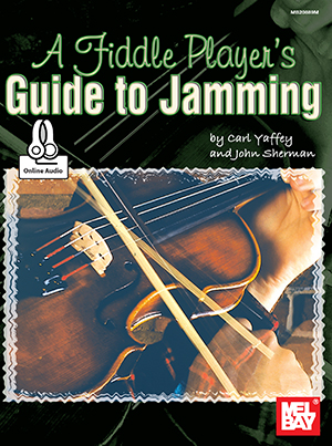 A Fiddle Player's Guide To Jamming + CD