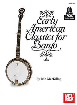 Early American Classics for Banjo + CD