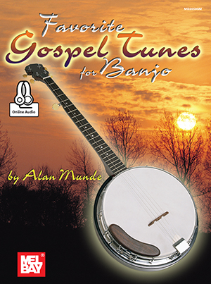 Favorite Gospel Tunes for Banjo + CD