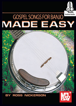 Gospel Songs for Banjo Made Easy + CD