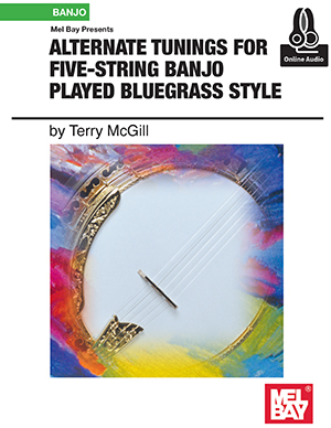 Alternate Tunings for Five-String Banjo Played Bluegrass Style + CD