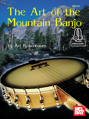 The Art of the Mountain Banjo + CD