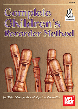 Complete Children's Recorder Method + CD