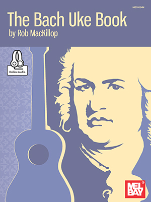 The Bach Uke Book + CD