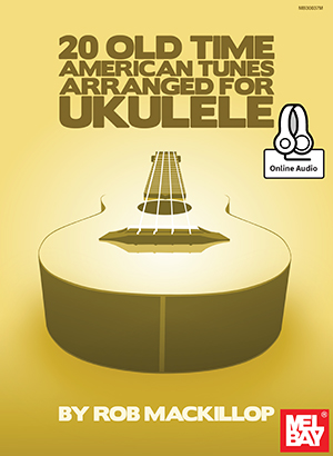 a 20 Old Time American Tunes Arranged For Ukulele + CD