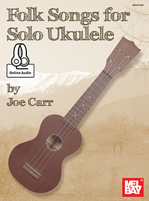 Folk Songs For Solo Ukulele + CD