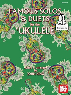 Famous Solos and Duets for the Ukulele + CD