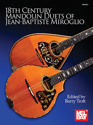 a 18th Century Mandolin Duets of Jean-Baptiste Miroglio