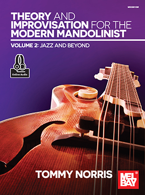 Theory and Improvisation for the Modern Mandolinist, Volume 2 + CD
