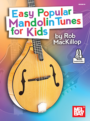Easy Popular Mandolin Tunes for Kids + CD