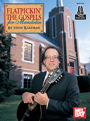 Flatpickin' the Gospels for Mandolin + CD