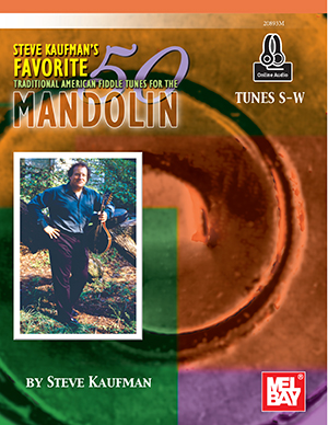 Steve Kaufman's Favorite 50 Mandolin, Tunes S-W + CD