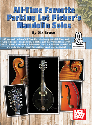 All-Time Favorite Parking Lot Picker's Mandolin Solos + CD