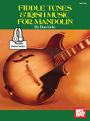 Fiddle Tunes & Irish Music for Mandolin + CD