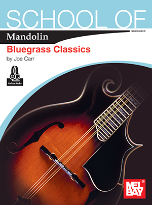 School of Mandolin: Bluegrass Classics + CD