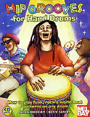 Hip Grooves for Hand Drums: How to Play Funk, Rock & World Book + DVD