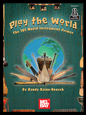 Play The World: The 101 World Instrument Primer + CD