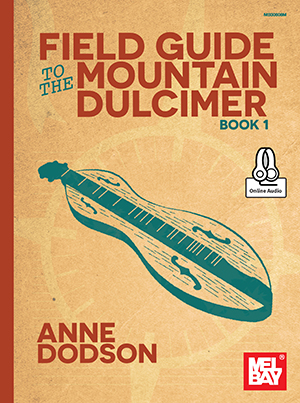 Field Guide to the Mountain Dulcimer, Book 1 + CD