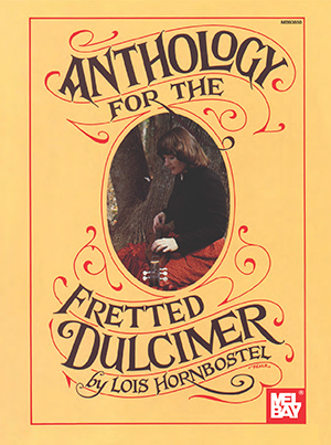 Anthology for the Fretted Dulcimer