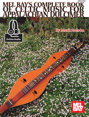 Complete Book of Celtic Music for Appalachian Dulcimer + CD