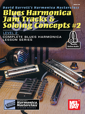 Blues Harmonica Jam Tracks & Soloing Concepts #2 + CD
