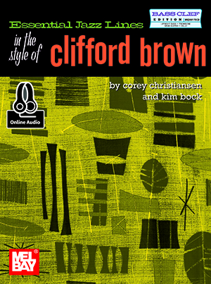 Essential Jazz Lines: In the Style of Clifford Brown-Bass Clef + CD