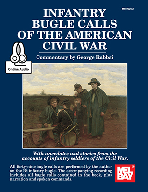 Infantry Bugle Calls of the American Civil War + CD