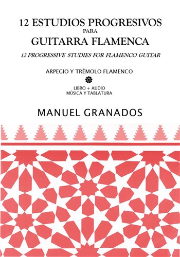 a 12 Arpeggio & Tremolo Progressive Studies (Book / CD) - Manuel Granados