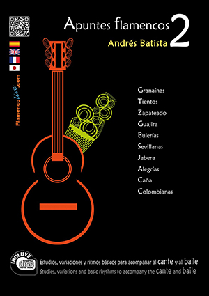 Apuntes Flamencos Vol 2 (Accompaniment cante and baile) (Book/CD), Andrés Batista
