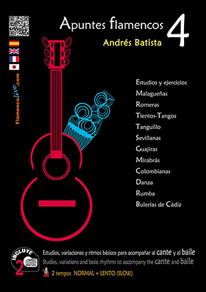 Apuntes Flamencos Vol 4 (Accompaniment cante and baile) (Book/2CD), Andrés Batista
