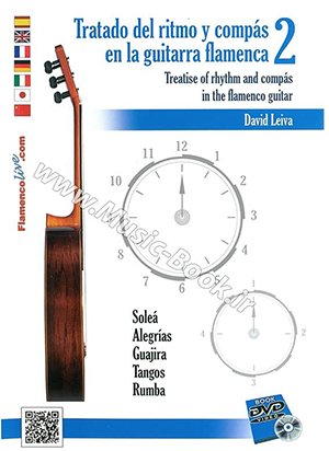 Treatise of the flamenco compás in the Flamenco Guitar – Vol 2 -David Leiva Book + DVD