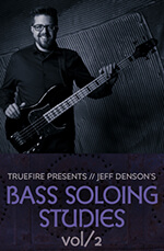 Jeff Denson - Bass Soloing Studies Vol.2 - DVD