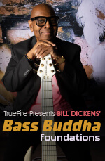 Bill Dickens - Bass Buddha: Foundations DVD