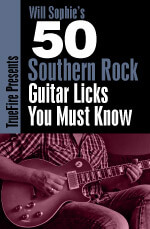 Will Sophie - 50 Southern Rock Licks You MUST Know DVD